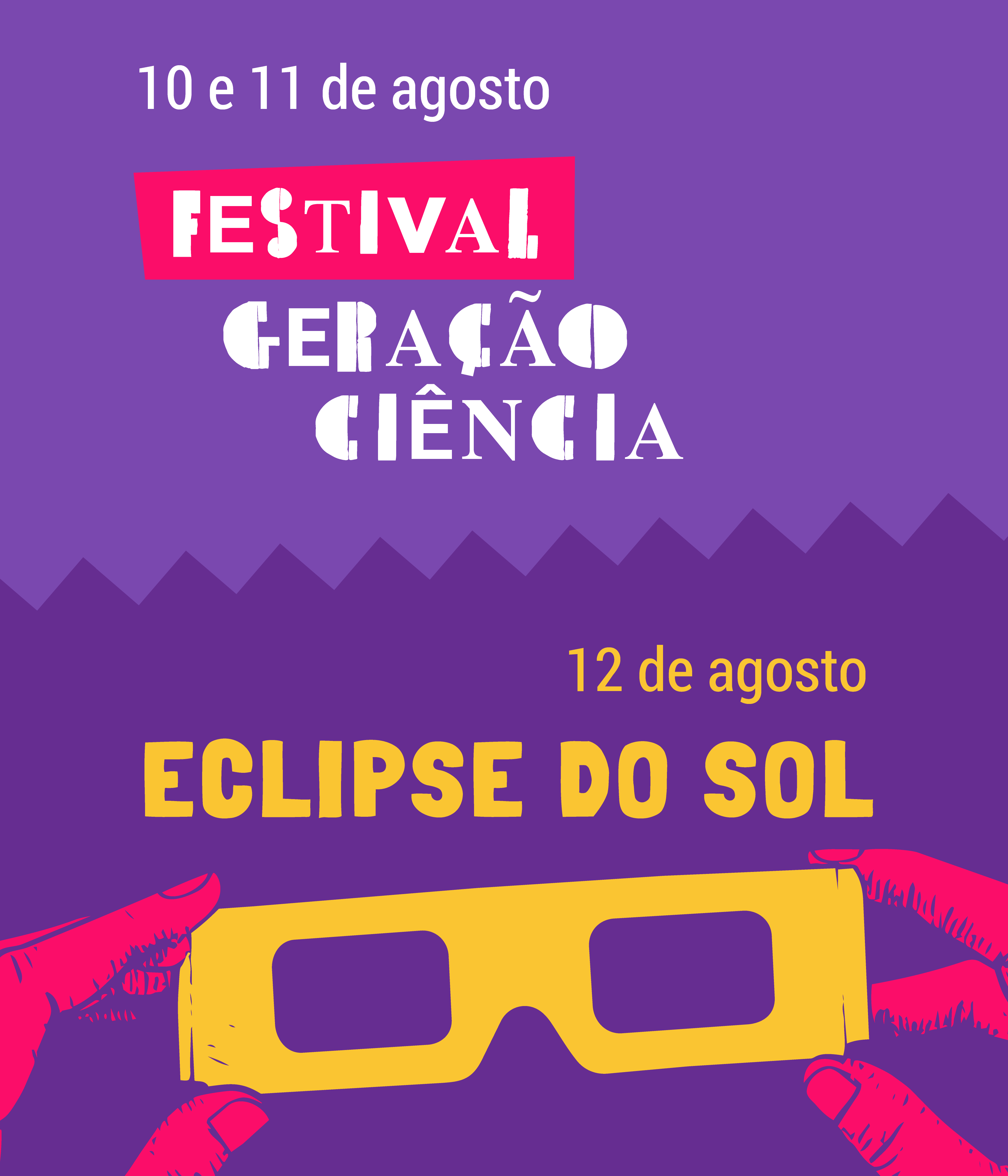Festival Geração Ciência e Eclipse do Sol — event image